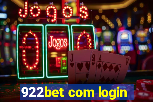 922bet com login